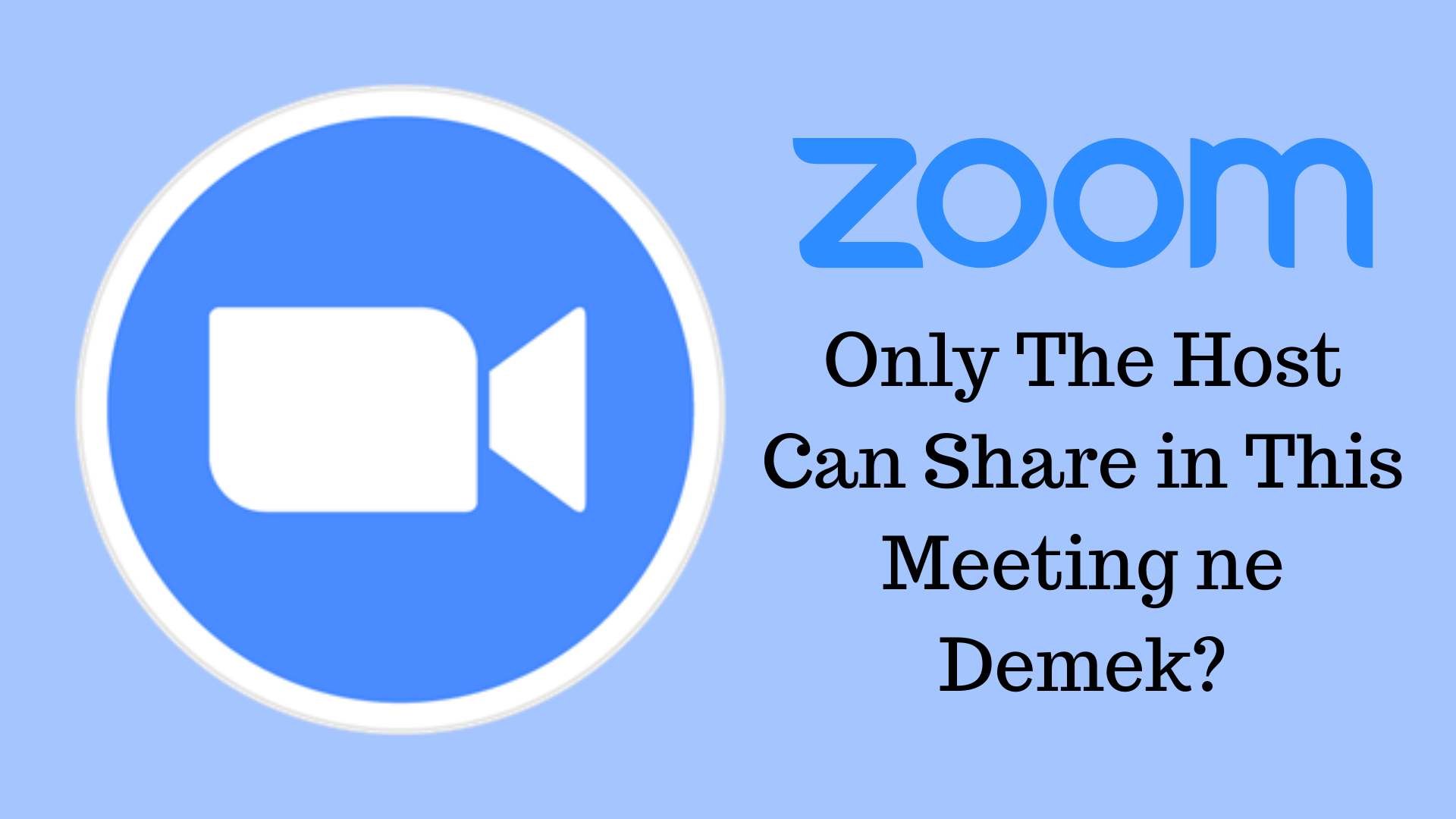 only-the-host-can-share-in-this-meeting-ne-demek-octapull